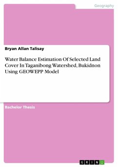 Water Balance Estimation Of Selected Land Cover In Taganibong Watershed, Bukidnon Using GEOWEPP Model - Talisay, Bryan Allan
