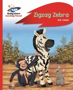 Reading Planet - Zigzag Zebra - Red B: Rocket Phonics - Clarke, Zoe