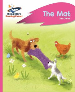 Reading Planet - The Mat - Pink A: Rocket Phonics - Clarke, Zoe