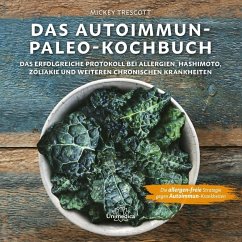 Das Autoimmun-Paleo-Kochbuch (eBook, ePUB) - Trescott, Mickey