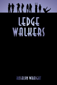 Ledge Walkers (Lesbian Adventure Club, #2) (eBook, ePUB) - Wraight, Rosalyn