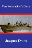 Von Weizsacker's Diary (Caisson Canada, #2) (eBook, ePUB) Von Weizsacker's Diary (Caisson Canada, #2) (eBook, ePUB)
