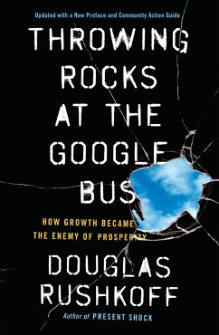 Throwing Rocks at the Google Bus - Rushkoff, Douglas