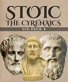 Stoic Six Pack 6 - The Cyrenaics (Illustrated) (eBook, ePUB)
