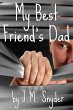 My Best Friend's Dad (eBook, ePUB) - Bild 1