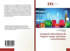 Composés phénoliques de l'oignon rouge: extraction / caractérisation - Dahmoune, Farid;Idrissou F, DilmiBouras -;Madani, K.