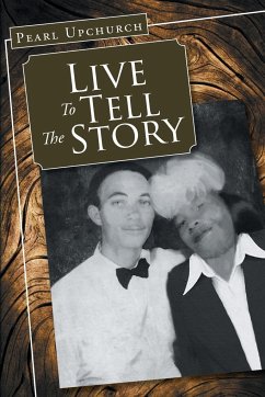 Live to Tell the Story
