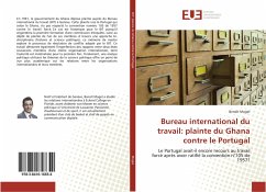 Bureau international du travail: plainte du Ghana contre le Portugal - Moget, Benoît