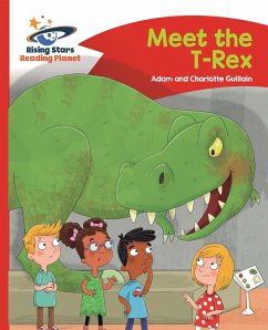 Reading Planet - Meet the T-Rex - Red B: Comet Street Kids - Guillain, Adam; Guillain, Charlotte