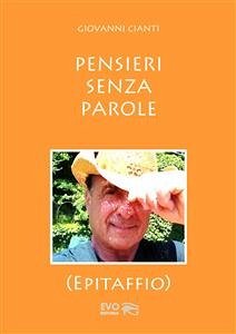 Pensieri senza parole (Epitaffio) (eBook, PDF) - Cianti, Giovanni