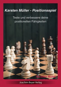Karsten Müller - Positionsspiel - Müller, Karsten