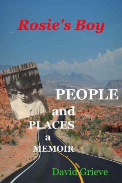 Rosies Boy: People and Places (eBook, ePUB) - Grieve, David