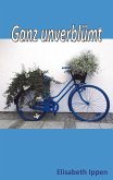 Ganz unverblümt (eBook, ePUB)