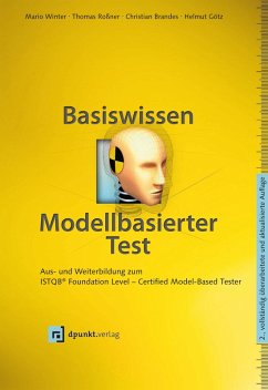 Basiswissen modellbasierter Test (eBook, PDF) - Winter, Mario; Roßner, Thomas; Brandes, Christian; Götz, Helmut