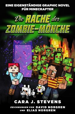 Die Rache der Zombie-Mönche - Graphic Novel für Minecrafter (eBook, PDF) - Miller, Megan