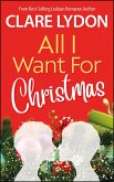 All I Want For Christmas (All I Want Series, #1) (eBook, ePUB)
