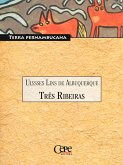 Três Ribeiras (eBook, ePUB)