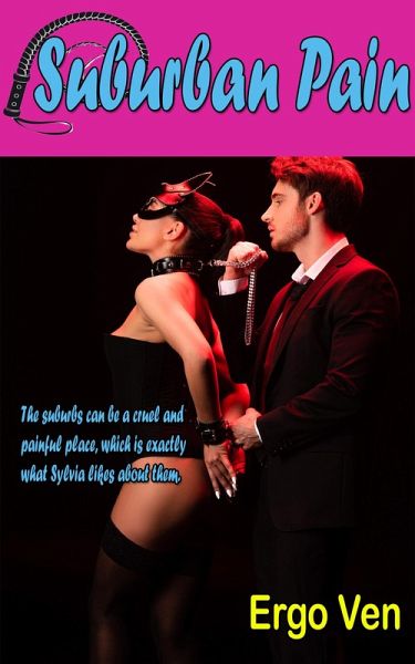 Suburban Pain (Confessions of a Suburban Sadist, #2) (eBook, ePUB)