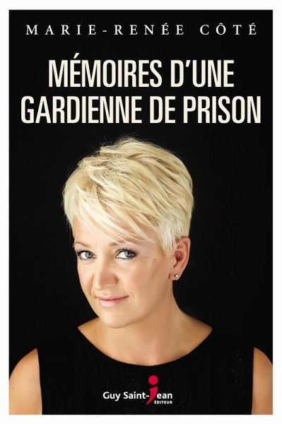 Memoires d'une gardienne de prison (eBook, ePUB) Memoires d'une gardienne de prison (eBook, ePUB)