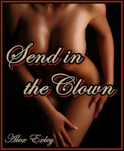 Send in the Clown (eBook, ePUB) - Exley, Alex