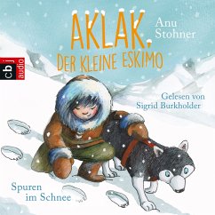 Spuren im Schnee / Aklak, der kleine Eskimo Bd.2 (MP3-Download) - Stohner, Anu