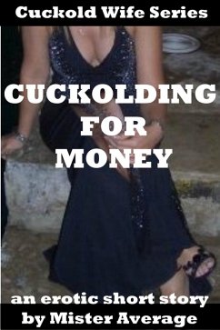 Cover Cuckolding for Money (eBook, ePUB)