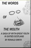 The Words of the Mouth (eBook, ePUB) The Words of the Mouth (eBook, ePUB)