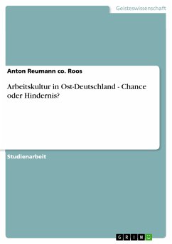 Arbeitskultur in Ost-Deutschland - Chance oder Hindernis? (eBook, PDF)