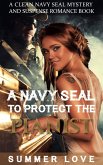 A Navy SEAL To Protect The Pianist (Navy Seals to Protect The Ladies, #1) (eBook, ePUB)
