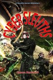 Cyber Sleuths (The Quentin James Adventures, #5) (eBook, ePUB) Cyber Sleuths (The Quentin James Adventures, #5) (eBook, ePUB)
