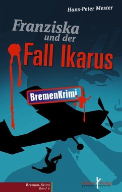 Franziska und der Fall Ikarus (eBook, PDF) - Mester, Hans-Peter