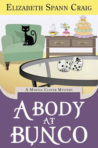 Body at Bunco (A Myrtle Clover Cozy Mystery) (eBook, ePUB)
