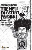 Tre mesi di cattivi pensieri (eBook, PDF)