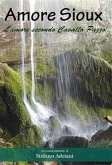 Amore Sioux. L'amore secondo Cavallo Pazzo (eBook, ePUB)