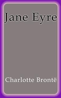 Jane Eyre - English (eBook, ePUB) - Brontë, Charlotte; Brontë, Charlotte