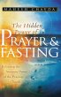 The Hidden Power of Prayer and Fasting - Bild 1