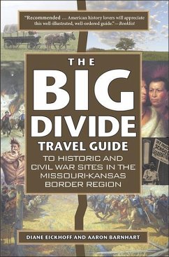 The Big Divide Travel Guide - Eickhoff, Diane