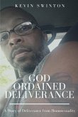 God Ordained Deliverance