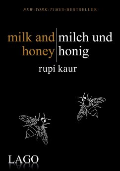 milk and honey - milch und honig - Kaur, Rupi