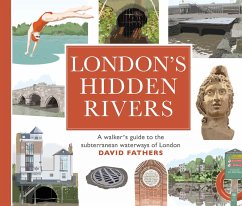 London's Hidden Rivers - Fathers, David