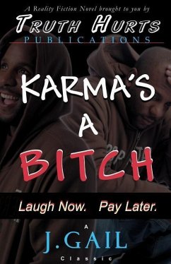 Karma's a Bitch - Gail, J.