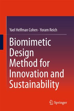 Biomimetic Design Method for Innovation and Sustainability (eBook, PDF) - Helfman Cohen, Yael; Reich, Yoram