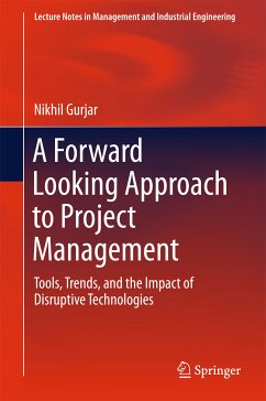 A Forward Looking Approach to Project Management (eBook, PDF) - Gurjar, Nikhil
