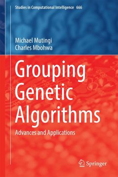 Grouping Genetic Algorithms (eBook, PDF) - Mutingi, Michael; Mbohwa, Charles