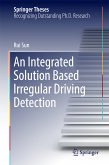 An Integrated Solution Based Irregular Driving Detection (eBook, PDF)
