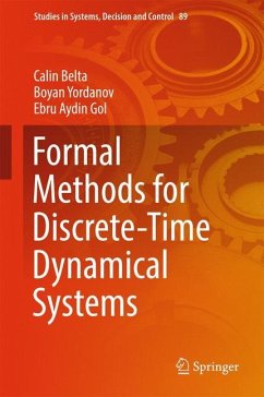 Formal Methods for Discrete-Time Dynamical Systems - Belta, Calin;Yordanov, Boyan;Gol, Ebru Aydin