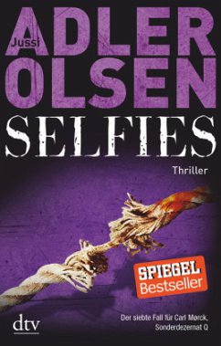 Selfies / Carl Mørck. Sonderdezernat Q Bd.7 - Adler-Olsen, Jussi