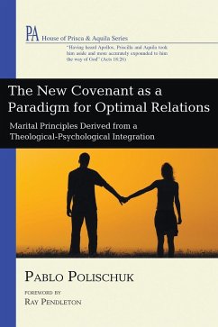 The New Covenant as a Paradigm for Optimal Relations - Polischuk, Pablo