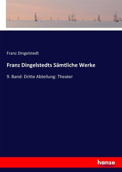 Franz Dingelstedts Sämtliche Werke