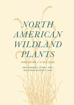 North American Wildland Plants: A Field Guide - Stubbendieck, James; Hatch, Stephan L.; Bryan, Neal M.